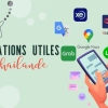 Top 8 des applications utiles pour votre voyage en Thaïlande