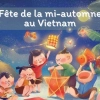 Fête de la mi-automne au Vietnam